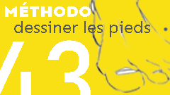 methodo - dessiner les pieds